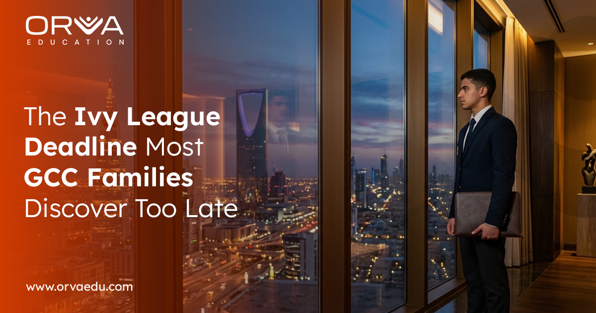 The Ivy League Deadline Most GCC Families Discover Too Late, And Why ED, EA and SCEA Are Not the Same Thing
